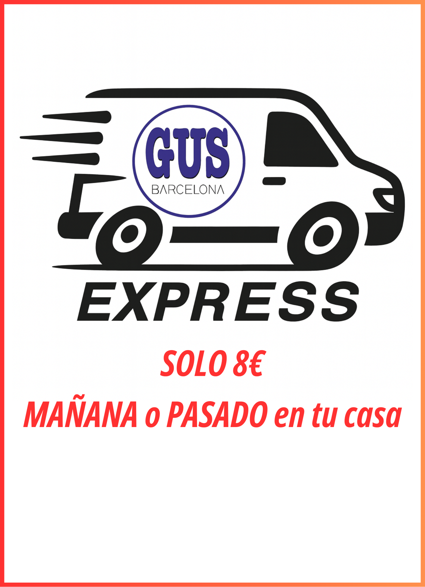 Envío exprés a solo 8€. Mañana o pasado en tu casa.